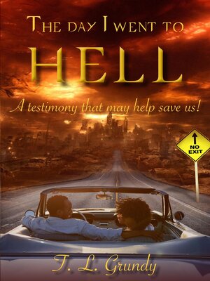 cover image of The Day I Went to Hell